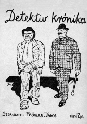 Detekt�v kr�nika, Fr�hlich J�nos, 1908, Foly�irat�nak c�mlapja
