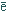 e_
