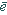 e_