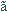 a~