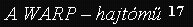 A WARP - hajt�m�