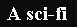 A sci-fi