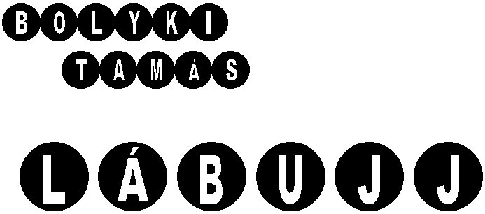 Bolyki Tam�s: L�bujj