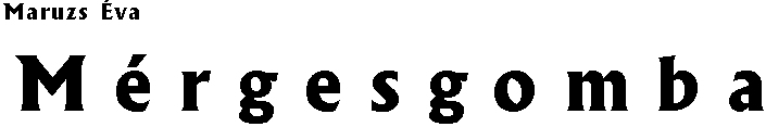 Maruzs �va: M � r g e s g o m b a