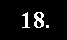 18
