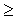 nagyobb/egyenl�