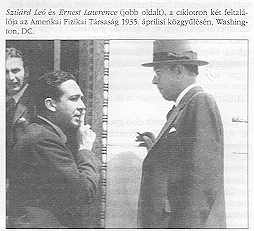 Szilárd Leó és Ernest Lawrence