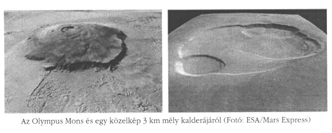 Az Olympus Mons �s egy k�zelk�p 3 km m�ly
kalder�j�r�l