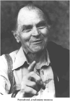 Feyerabend, a tudomány mumusa