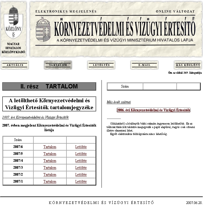 K�rnyezetv�delmi �s V�z�gyi �rtes�t� 2007.06.28.