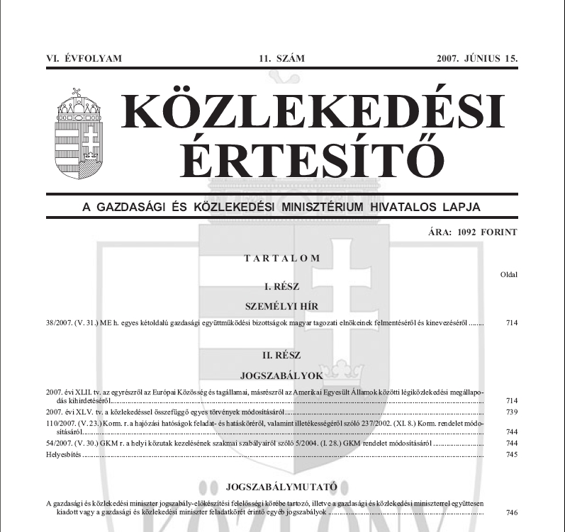 K�zleked�si �rtes�t� 2007.06.28.
