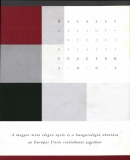 Az archiv�lt  verzi� megnyit�sa Open the archive version