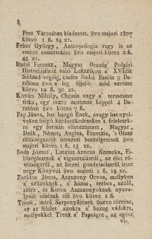 Lajstroma azon k�nyveknek, mellyek ... Kiss Istv�nn�l ... megtal�ltatnak 2025.08.11.