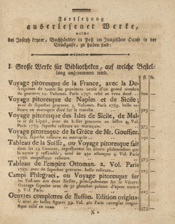 Grosse auserlesene Werke, welche bei Joseph Leyrer, Buchh�ndler in Pest im Jungischen Hause in der Bruckgasse zu haben sind 2025.08.11.